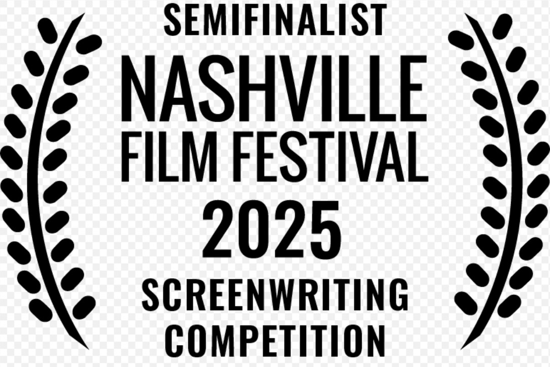 Nashville Film Festival Semifinalist 2025